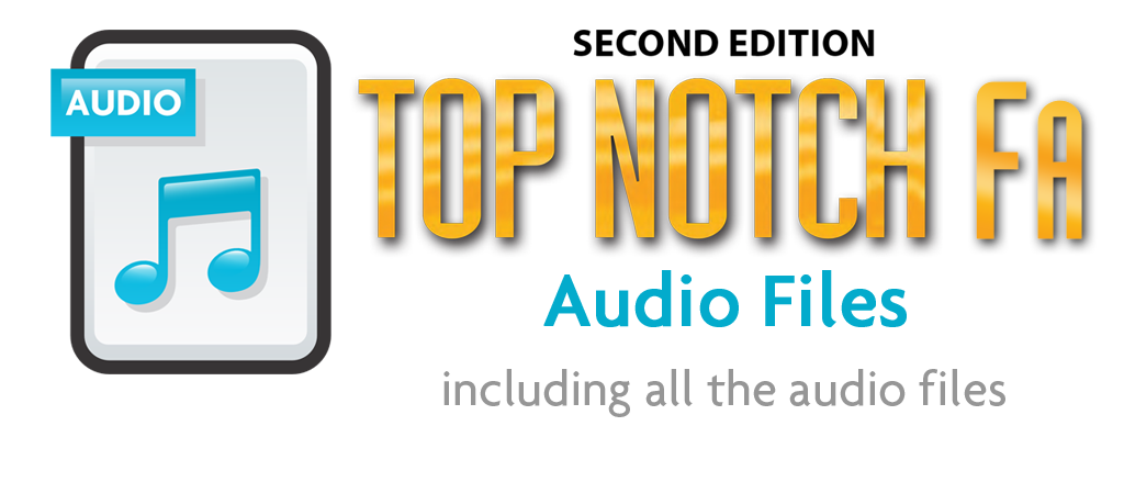 Top Notch FA-2nd Edition-Audio Files