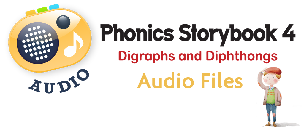 Phonics Storybook 4 Audio Files