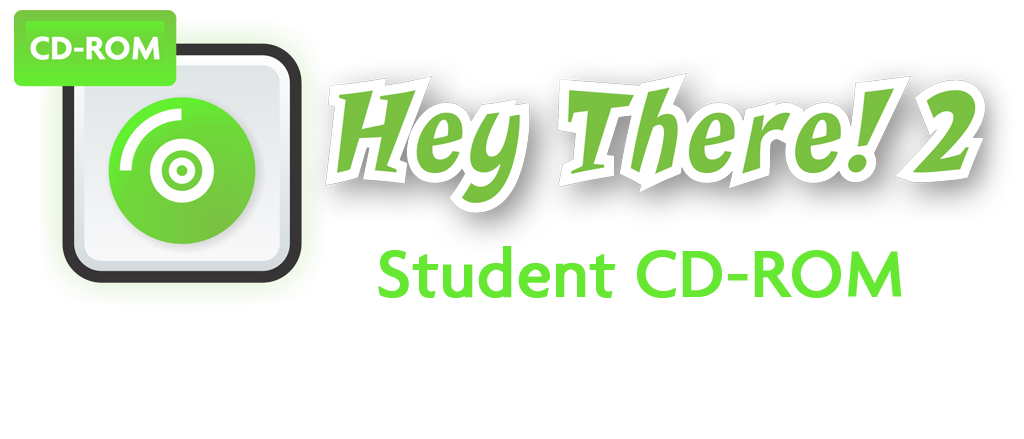 Hey There! 2 Student CD-ROM