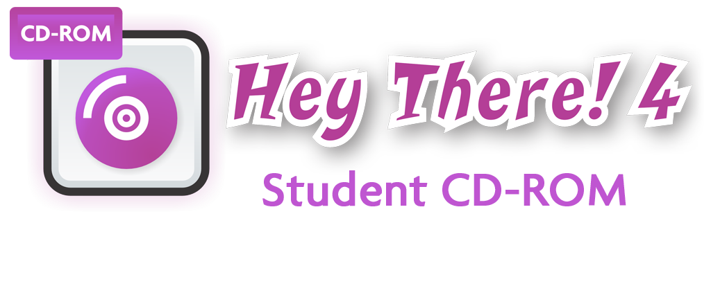 Hey There! 4 Student CD-ROM