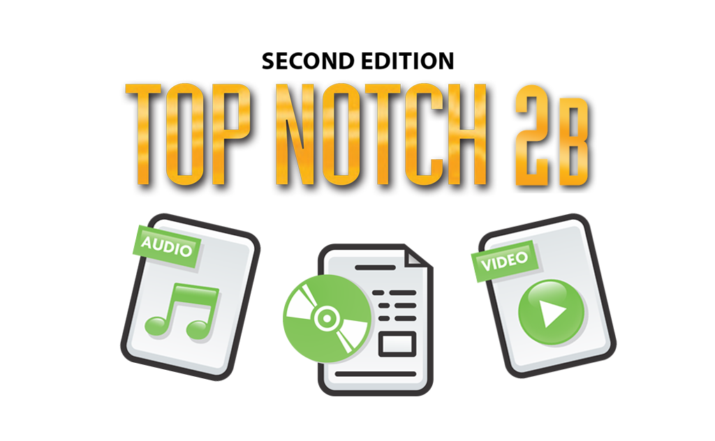Top Notch 2B-2nd Edition-Download