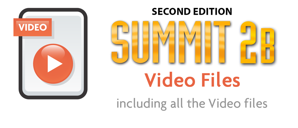 Summit 2B-2nd Edition Video Files