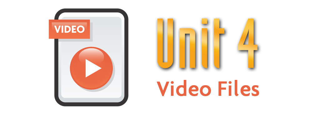 SU 2A-2nd Edition-Unit 4 Video Files