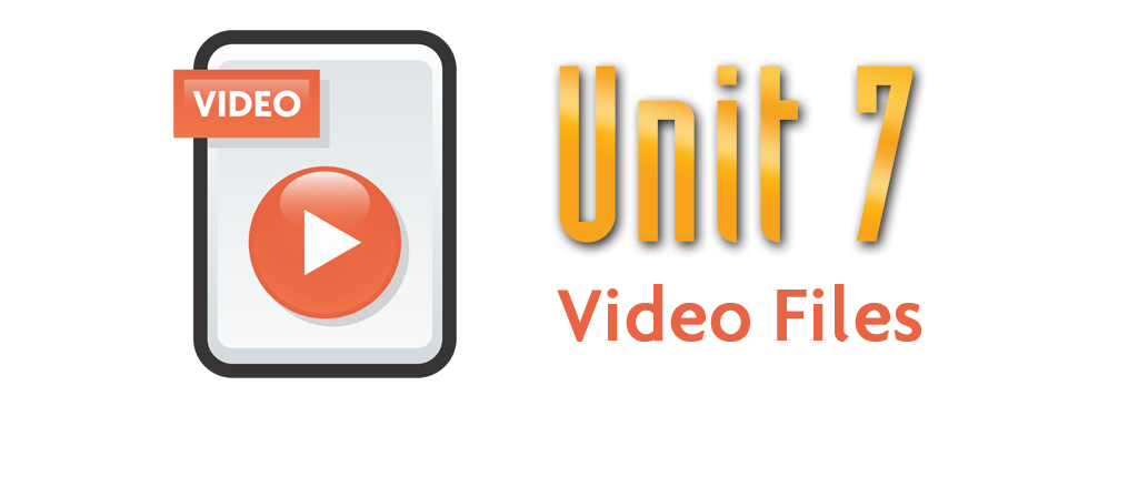 SU 2B-2nd Edition-Unit 7 Video Files
