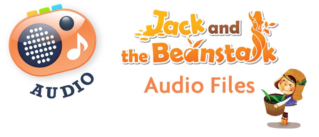Jack and the Beanstalk Audio Files
