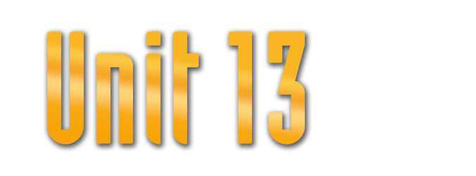Unit 13