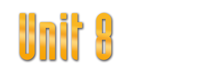 Unit 8