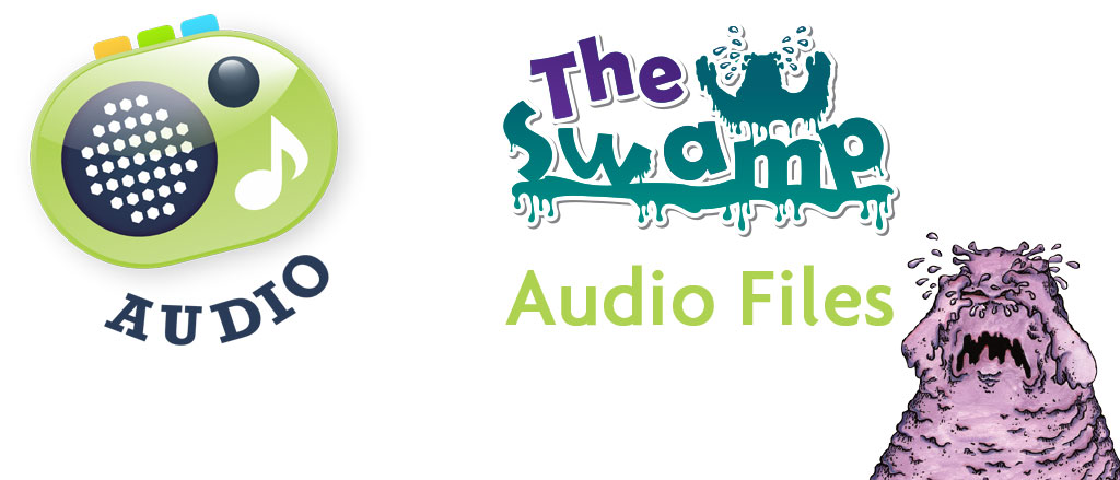 The Swamp Audio Files