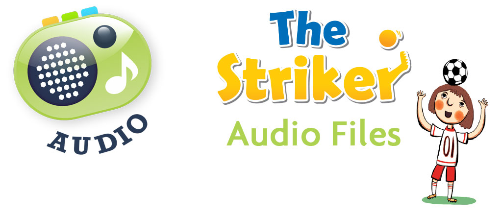 The Striker Audio Files